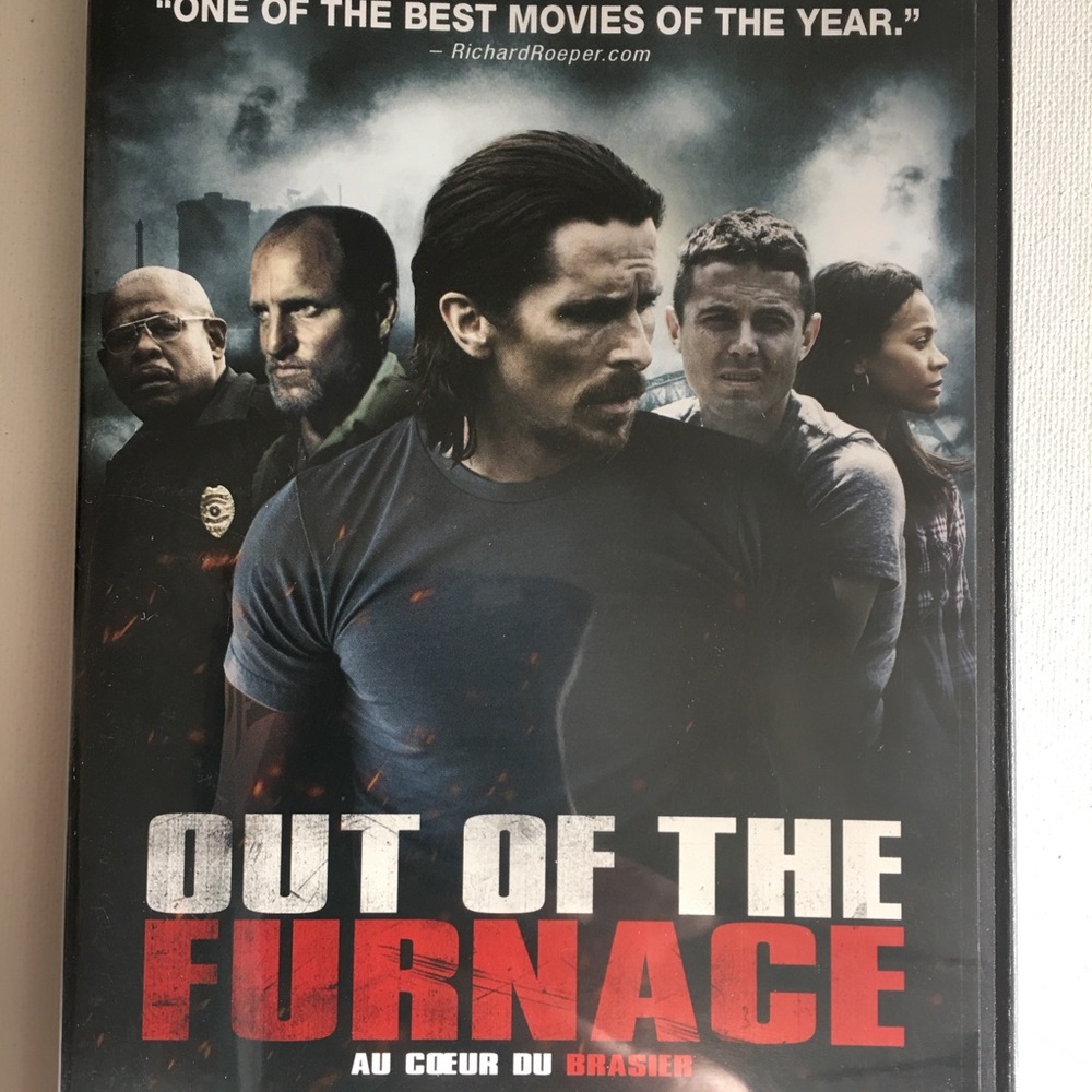 OUT OF THE FURNACE